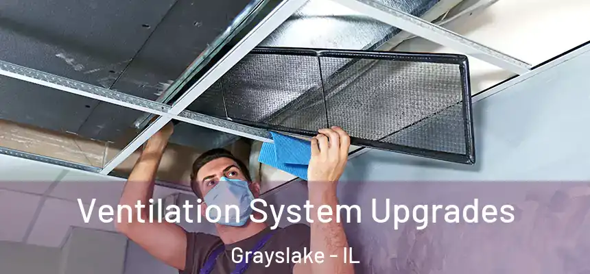  Ventilation System Upgrades Grayslake - IL